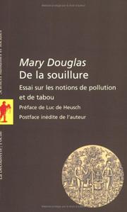 Cover of: De la souillure : Essais sur les notions de pollution et de tabou, nouvelle édition