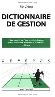 Cover of: Dictionnaire de gestion by Elie Cohen