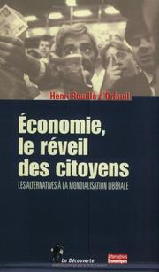 Cover of: Economie, le réveil des citoyens ; Les alternatives à la mondialisation libérale