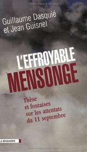 Cover of: L Effroyable Mensonge by Guillaume Dasquie, Jean Guisnel