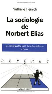Cover of: La Sociologie de Norbert Elias