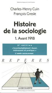 Cover of: Histoire de la sociologie, tome 1 by Charles-Henry Cuin
