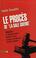 Cover of: Le procès de La sale guerre