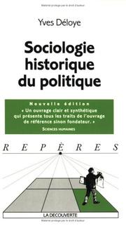 Cover of: Sociologie historique du politique