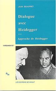 Cover of: Dialogue avec Heidegger. by Jean Beaufret