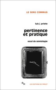 Cover of: Pertinence et pratique: essai de sémiologie