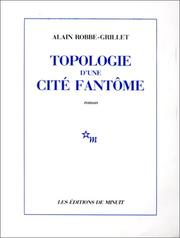 Cover of: Topologie d'une cité fantôme by Alain Robbe-Grillet