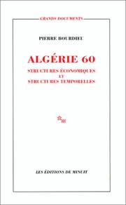 Cover of: Algérie 60: structures économiques et structures temporelles