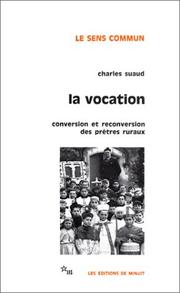 Cover of: La Vocation: conversion et reconversion des prêtres ruraux