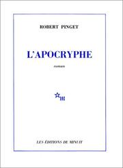 Cover of: L' apocryphe by Robert Pinget, Robert Pinget