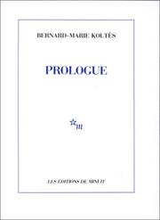 Cover of: Prologue: et autres textes