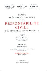Cover of: Traité théorique et pratique de la responsabilité civile délictuelle et contractuelle