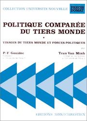 Cover of: Politique comparée du Tiers Monde: visages du Tiers Monde et forces politiques