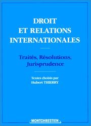 Cover of: Droit et relations internationales: traités, résolutions, jurisprudence