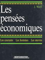 Cover of: Les pensées économiques: les courants, les hommes, les œuvres