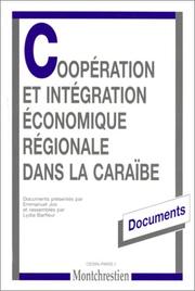 Cover of: Coopération et intégration économique régionale dans la Caraïbe