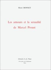 Cover of: Les amours et la sexualité de Marcel Proust by Bonnet, Henri