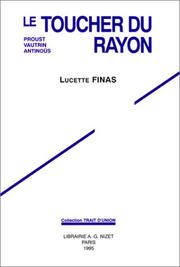 Cover of: Le toucher du rayon: Proust, Vautrin et Antinoüs : essai