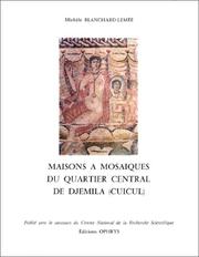 Cover of: Maisons à mosaïques du quartier central de Djemila, Cuicul by Michèle Blanchard-Lemée