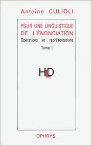 Cover of: Pour une linguistique de l'énonciation: opérations et représentations