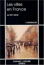 Cover of: Les villes en France au XIXe siècle