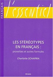 Cover of: Les stéréotypes en français: proverbes et autres formules