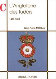 Cover of: L'Angleterre des Tudors : 1485-1603