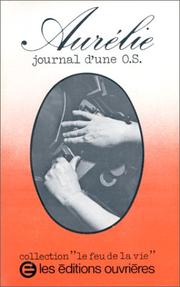 Aurélie, journal d'une O.S by Aurélie Lopez