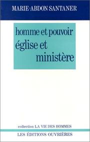 Cover of: Homme et pouvoir, Eglise et ministère
