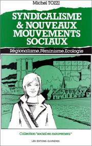 Cover of: Syndicalisme et nouveaux mouvements sociaux: régionalisme, féminisme, écologie