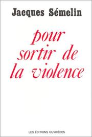Cover of: Pour sortir de la violence