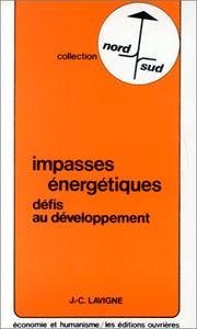 Cover of: Impasses énergétiques: défis au développement