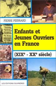 Cover of: Enfants et jeunes ouvriers en France: XIXe-XXe siècle