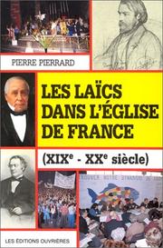 Cover of: Les laïcs dans l'Eglise de France: XIXe-XXe siècle