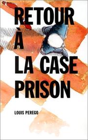 Cover of: Retour à la case prison by Louis Perego