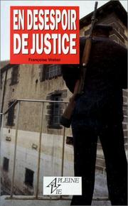 En désespoir de justice by Françoise Weber