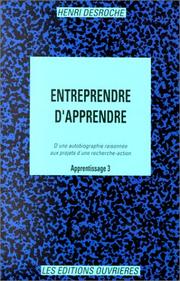 Cover of: Entreprendre d'apprendre by Henri Desroche