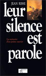 Leur silence est parole by Jean Risse