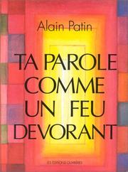 Cover of: Ta parole comme un feu dévorant