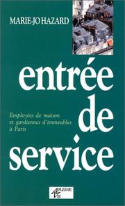 Cover of: Entrée de service by Marie-Jo Hazard