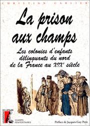 Cover of: La prison aux champs by Christian Carlier