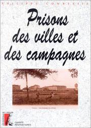Cover of: Prisons des villes et des campagnes by Philippe Combessie