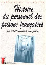 Cover of: Histoire du personnel des prisons françaises by Christian Carlier