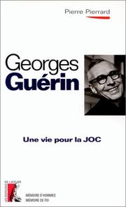 Cover of: Georges Guérin: une vie pour la JOC