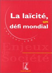 Cover of: La laïcité, un défi mondial