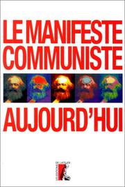 Cover of: Le Manifeste communiste aujourd'hui
