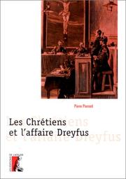 Les Chrétiens et l'affaire Dreyfus by Pierre Pierrard