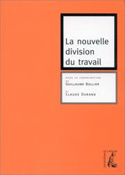 Cover of: La nouvelle division du travail