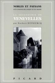 Nobles et paysans aux confins de l'Anjou et du Maine by Norbert Dufourcq
