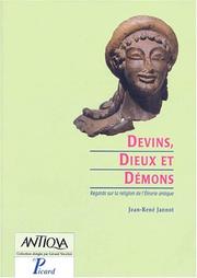 Cover of: Devins, dieux et démons by Jean-René Jannot